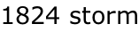 1824 storm